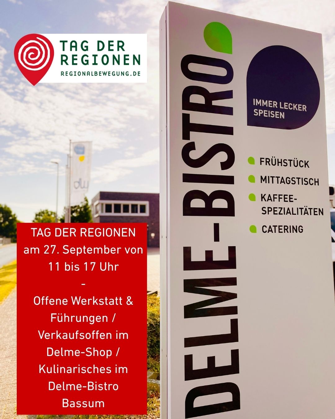 Tag der Regionen in Bassum - Offene Werkstatt, verkaufsoffen im Delme-Shop und Kulinarisches im Delme-Bistro!